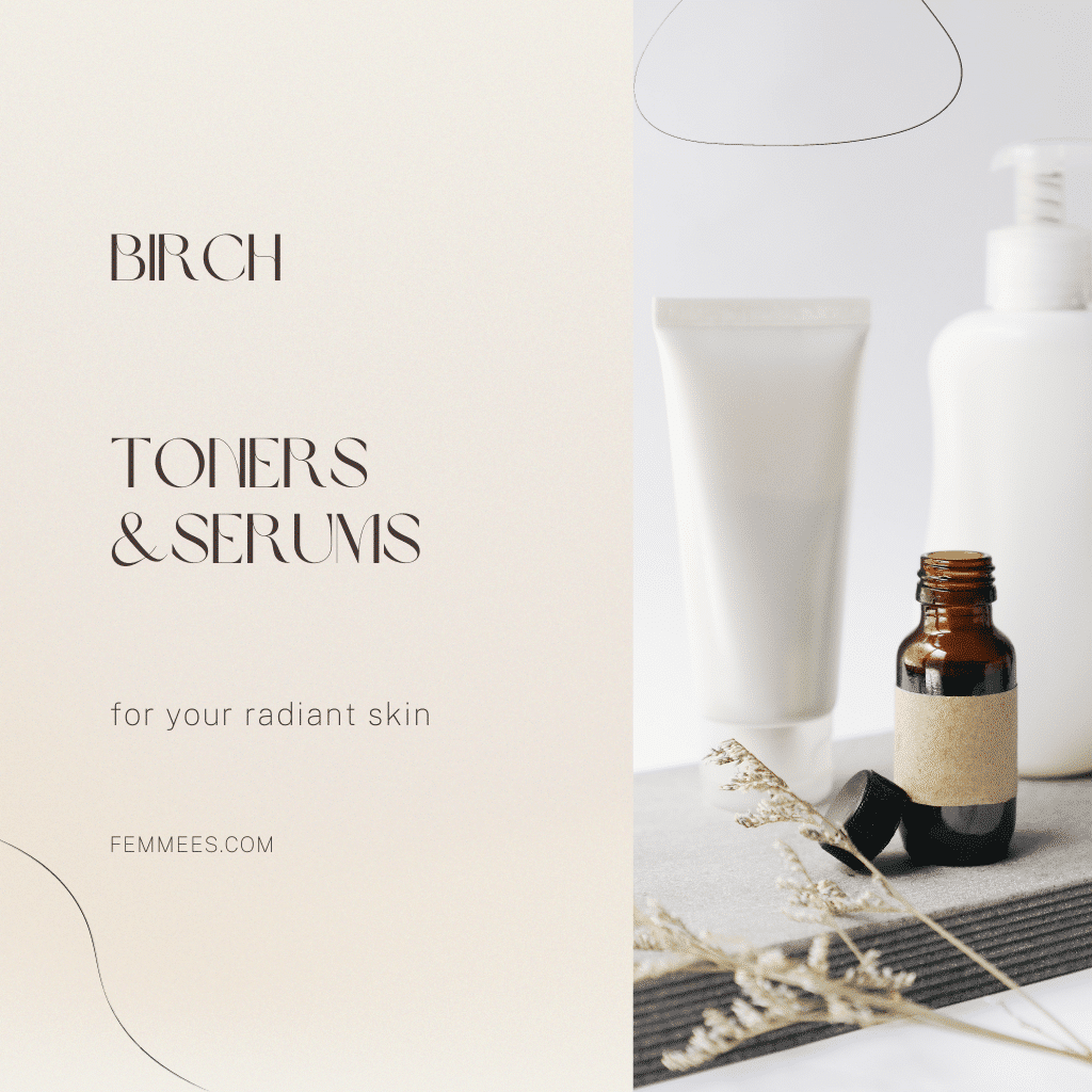 Birch toner