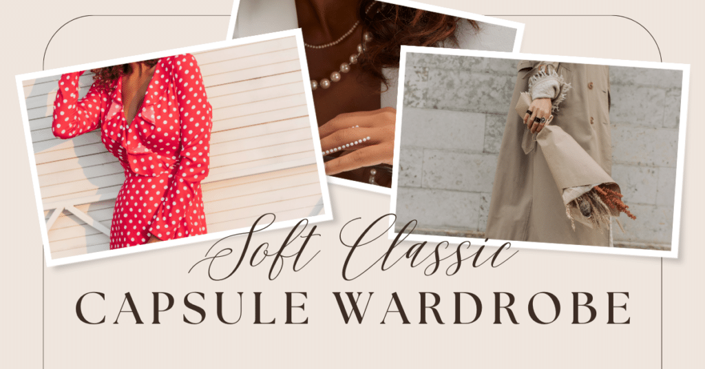 soft classic capsule wardrobe