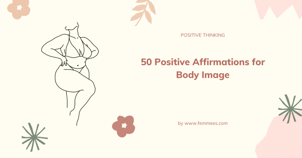 Positive Affirmations for Body Image