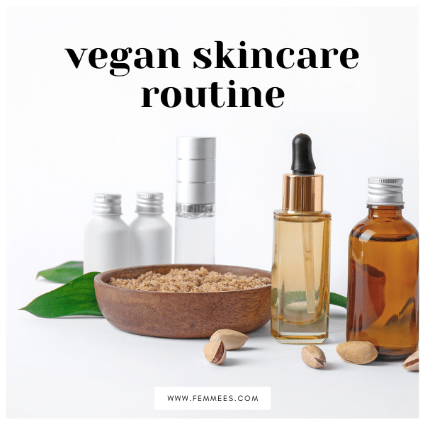 vegan skincare routine